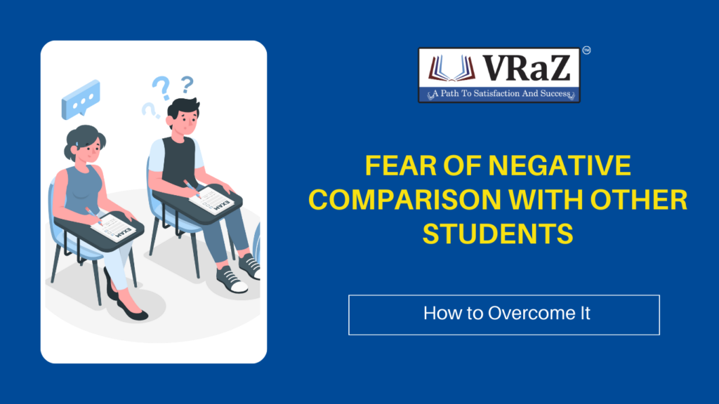 fear of negative comparison with other students